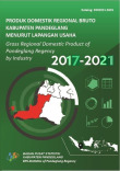Produk Domestik Regional Bruto Kabupaten Pandeglang Menurut Lapangan Usaha 2017-2021 